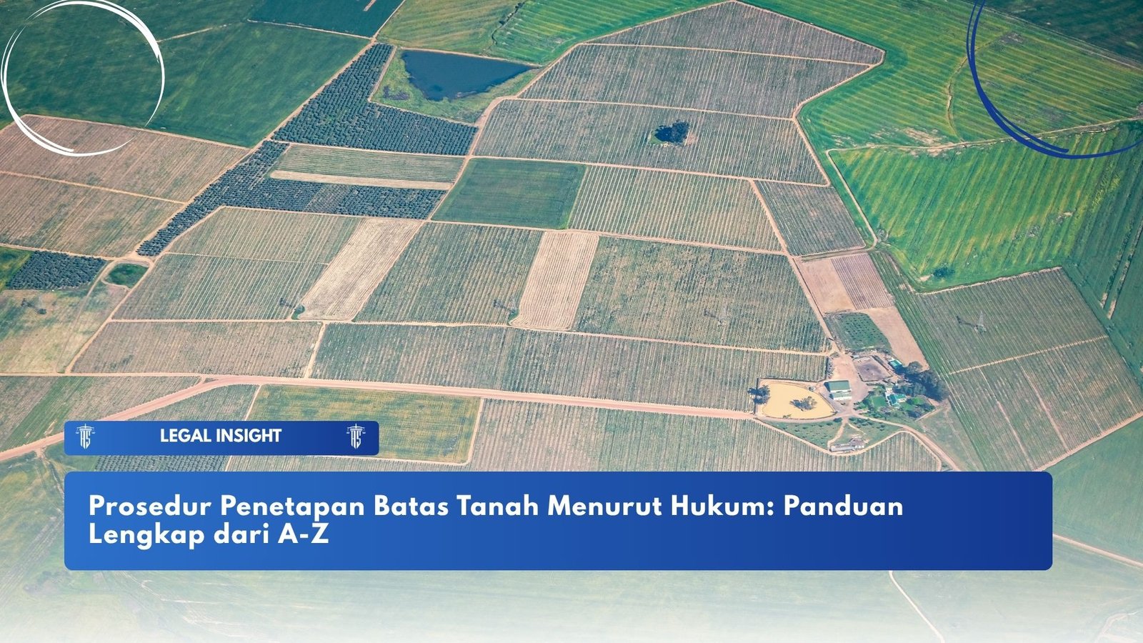 Prosedur Penetapan Batas Tanah