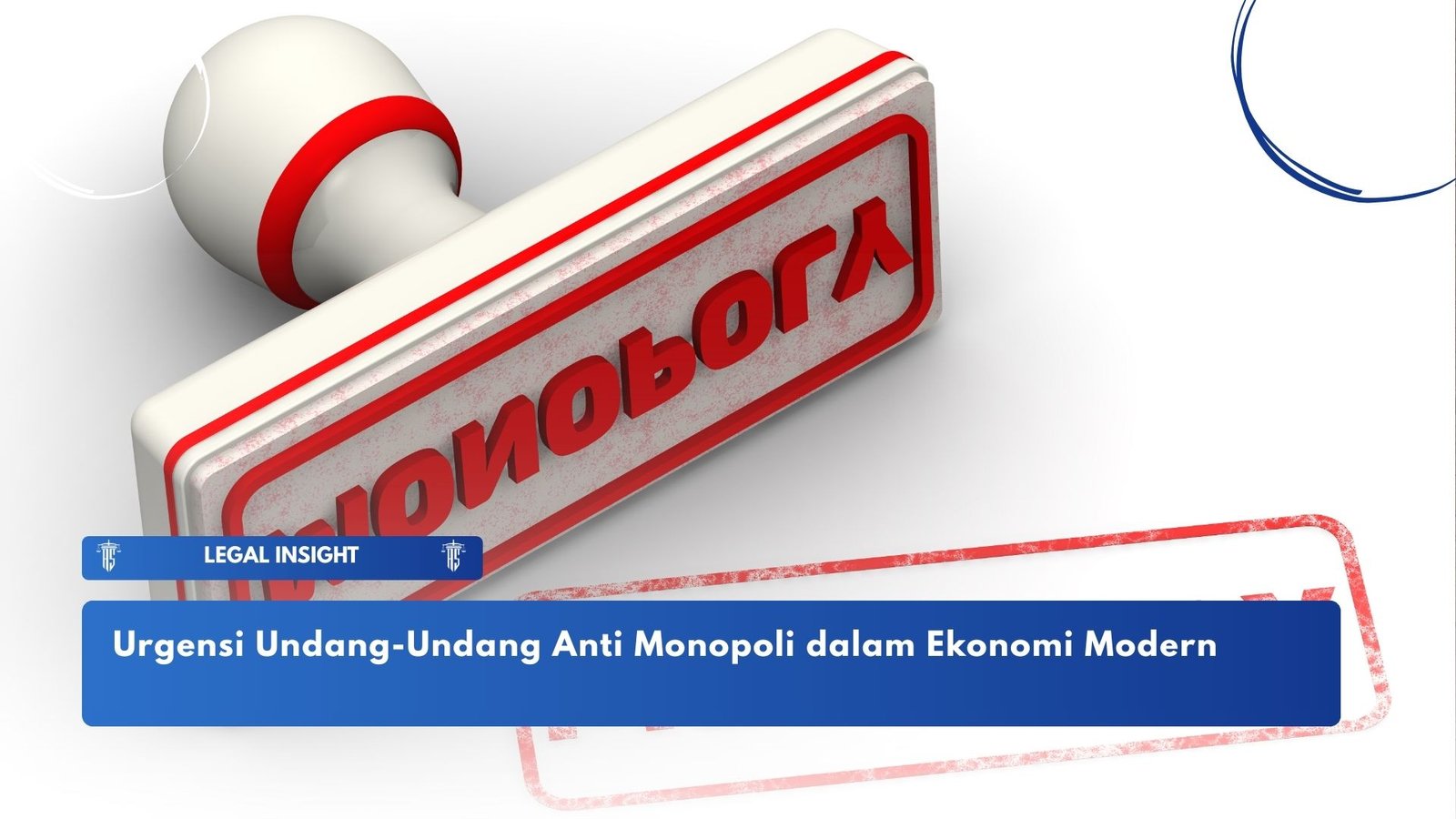 Ilustrasi UU Anti Monopoli