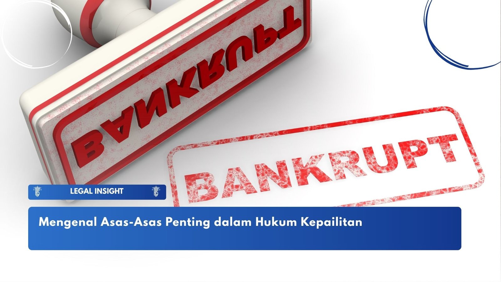 Ilustrasi foto : Tentang Kepailitan